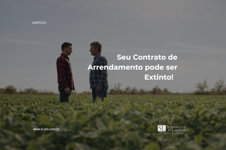 Seu Contrato de Arrendamento pode ser Extinto!